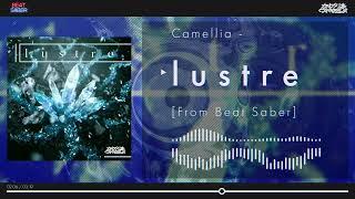 Camellia - lustre [From Beat Saber]