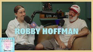 Robby Hoffman | Senses Working Overtime with David Cross | Headgum