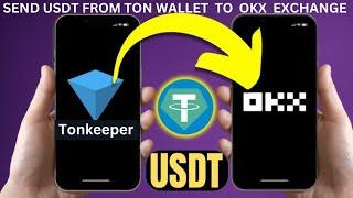 Send USDT from ton keeper wallet to OKX EXCHANGE | withdraw usdt from ton wallet to OKX #Okx #wallet