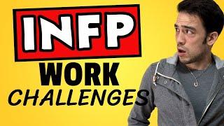 INFPs in the workplace - Struggles and Strengths