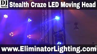 Eliminator Lighting Stealth Craze LED Moving Head Three Color Wheel | Disc Jockey News