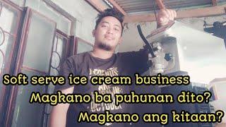 Soft serve ice cream business | Magkano ang puhunan? | Magkano ang kitaan?