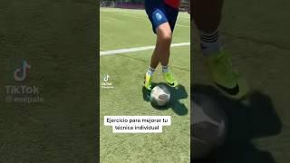 AUMENTA TU TÉCNICA EN EL FUTBOL ️ #skills #futbol #tutorial #secret #consejos #maña