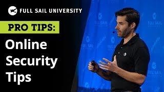 Online Security: Professional Tips to Protect Your Personal Information | Full Sail University