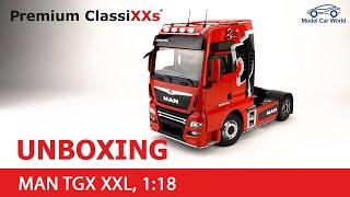 PCL Unboxing 1:18 MAN TGX XXL Lion Pro Edition Premium ClassiXXs