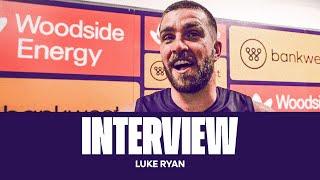 'It's the best one I've been a part of' | Luke Ryan