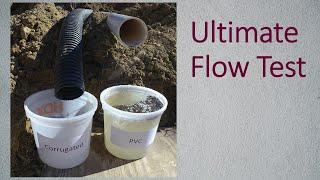 Ultimate Flow Test - PVC vs. Corrugated Drainage Pipe