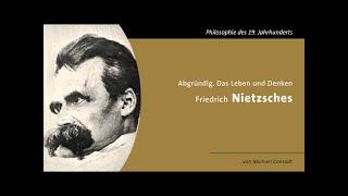 Abgründig   Das Leben und Denken Friedrich Nietzsches