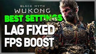 Black Myth Wukong best settings for best performance and higher FPS !