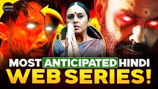 Top 10 Most ANTICIPATED Hindi Web Series 2024  | Top Upcoming Web Series 2024 | 2024 Web Series