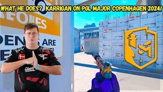 WHAT HE DOES??? karrigan Best Plays | PGL MAJOR COPENHAGEN 2024!