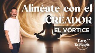 El Vórtice de la Creación: Meditación Guiada para Manifestar tus Deseos con Tony Espigares