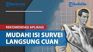 3 Rekomendasi Aplikasi Penghasil Uang Resmi dari Pemerintah, Isi Survei Langsung Cuan