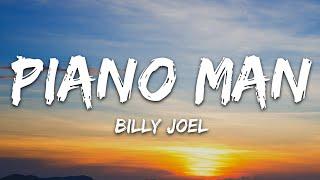 Billy Joel - Piano Man (Lyrics)