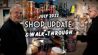 July 2022 Shop Walk-Through!