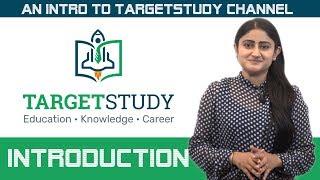 TargetStudy YouTube Channel - Your destination to education, knowledge and career