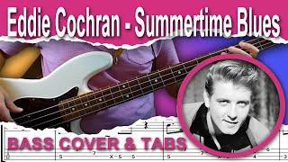 Eddie Cochran - Summertime Blues (Bass Cover) + TABS