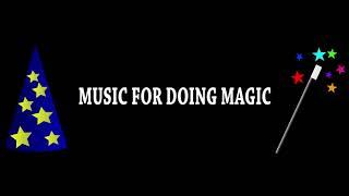 Music for Doing Magic