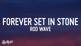 Rod Wave - Forever Set In Stone (Lyrics)