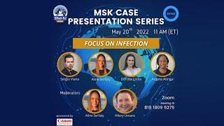 Focus on Infection - OCAD/SRad-RJ MSK Case Presentation Series