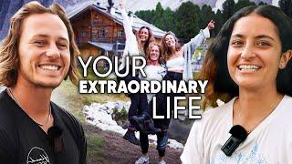 Your Extraordinary Life: Ep 7 | Travel With Jaro | What if today was all we had?