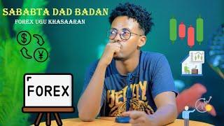 Sababta Dad badan forex ugu khasaaran !! || 2024