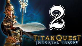 [Pryde & Anoril] Titan Quest: Immortal Throne (Часть 2)