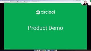 CircleCI 101: Platform Overview and Demo