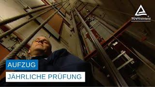 Aufzug – Jährliche Prüfung durch TÜV Rheinland