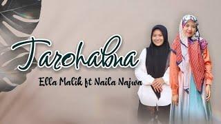 SHOLAWAT TAROHABNA Cover Ella Malik & Naila Najwa  Terbaru #sholawat #sholawatyarasulallahterbaru