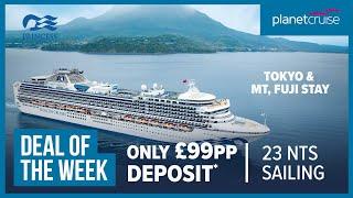 Japan Explorer Cruise on Diamond Princess | Mt Fuji & Tokyo stay | Planet Cruise Deal of the Week