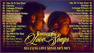 Greates Relaxing Love Songs 80's 90's - Love Songs Of All Time Playlist | Best Romantic Love Songs