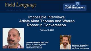 Impossible Interviews: Artists Alma Thomas and Warren Rohrer in Conversation