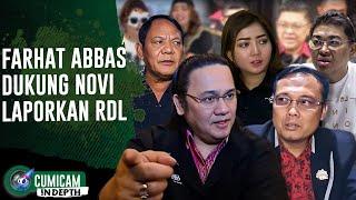 Farhat Abbas Terang-Terangan Dukung Langkah Novi Laporkan RDL, Mantan Rekan Satu Timnya | INDEPTH