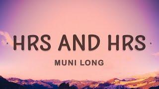 [1 HOUR ] Muni Long - Hrs And Hrs (Lyrics)