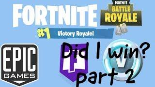 How to play Fortnite part 2 did I win?