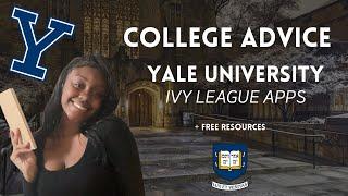 How I Got Into Yale | Ivy League College Application Advice