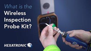 What is the Hexatronic Wireless Inspection Probe Kit?