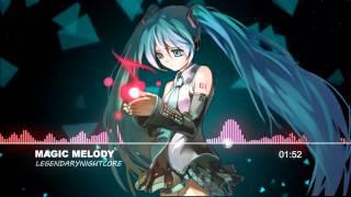 Nightcore - Magic Melody