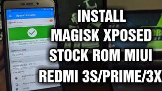 Install Magisk + Xposed Redmi 3S/Prime/3X via TWRP