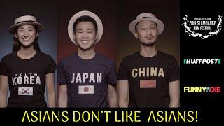 Asians Don't Like Asians