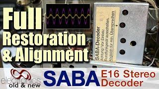 SABA Stereo Decoder E16 for FM tube radios - Detailed scope probing and alignment