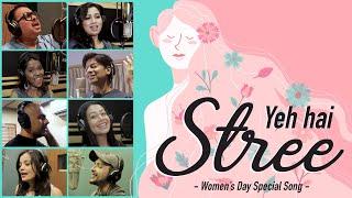 Yeh Hai Stree | Women’s Day Special Song | Girliyapa Exclusive