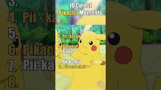 Pikachu's Cutest Moments