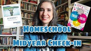 Mid Year Homeschool Check-In | 9th grade