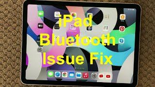 iPad Bluetooth Problem and Fix, How To Fix Bluetooth Issue on iPhone or iPad