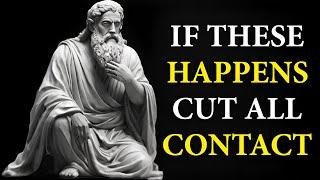 13 Signs That You Should CUT All CONTACT With Someone | STOICISM