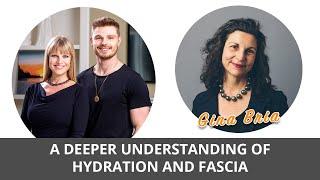 A Deeper Understanding of Hydration and Fascia | Discussion with Gina Bria