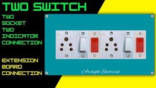 2 Switch 2 Socket 2 Indicator Connection | Extension Board Wiring