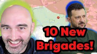 Zelenskyy Announces 10 New Brigades! (Is it enough?)